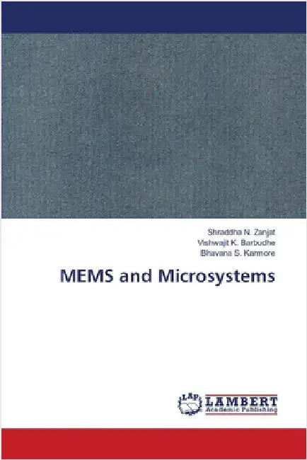 MEMS and Microsystems by Zanjat, Shraddha N.