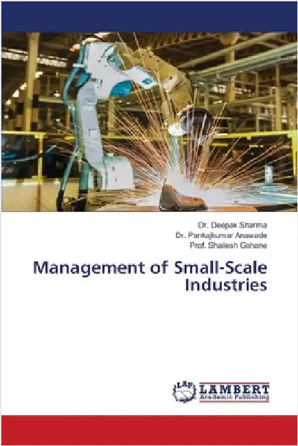Management of Small-Scale Industries by Sharma, Deepak