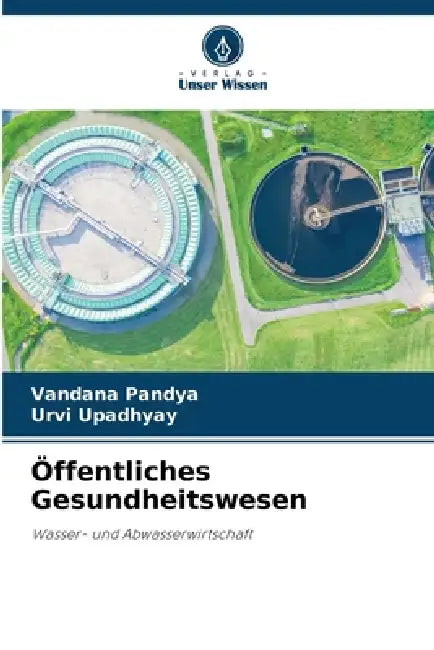 Öffentliches Gesundheitswesen by Vandana Pandya, Urvi Upadhyay