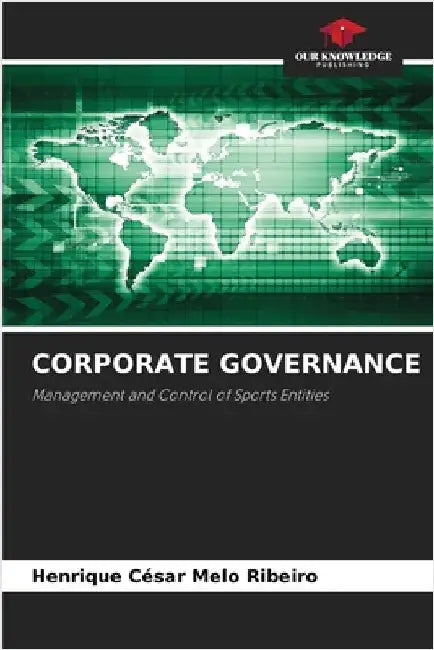 Corporate Governance by Henrique César Melo Ribeiro