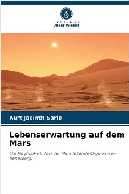 Lebenserwartung auf dem Mars by Sario, Kurt Jacinth