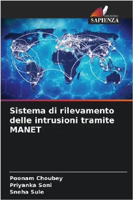 Sistema di rilevamento delle intrusioni tramite MANET by Poonam Choubey