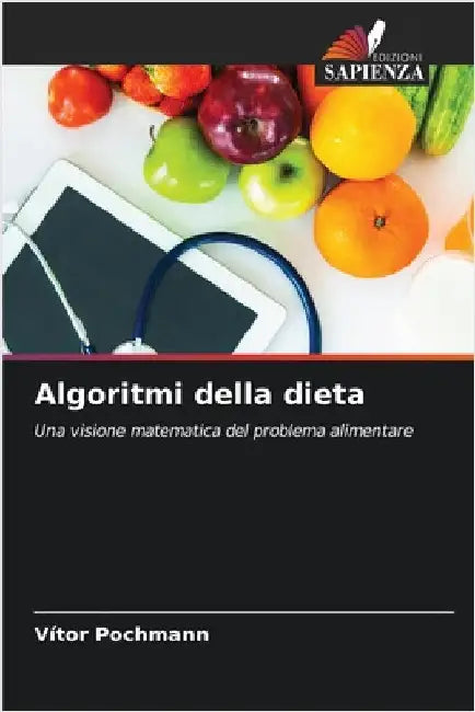 Algoritmi della dieta by Pochmann, Vítor