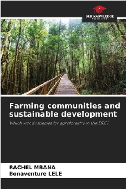 Farming communities and sustainable development by Mbana, Rachel