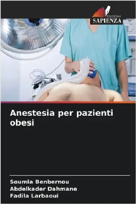 Anestesia per pazienti obesi by Benbernou, Soumia