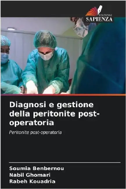 Diagnosi e gestione della peritonite post-operatoria by Benbernou, Soumia