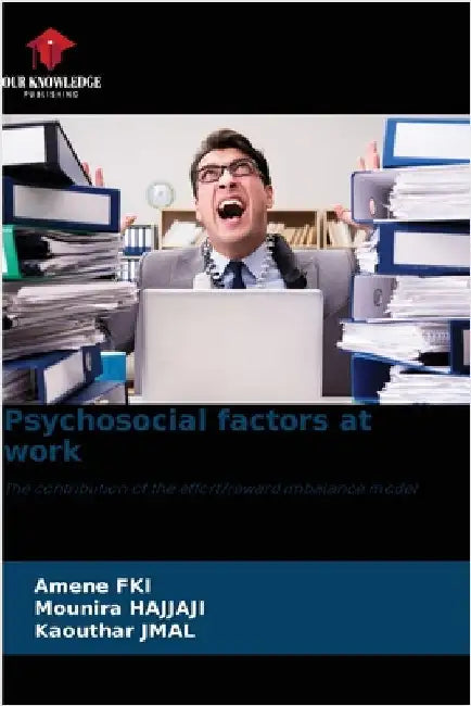 Psychosocial factors at work by Fki, Amene