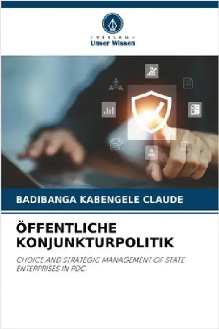 Öffentliche Konjunkturpolitik by Kabengele Claude, Badibanga