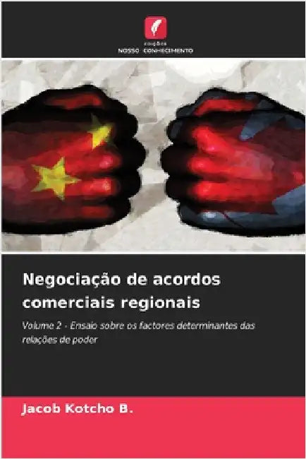 Negociação de acordos comerciais regionais by Kotcho B., Jacob