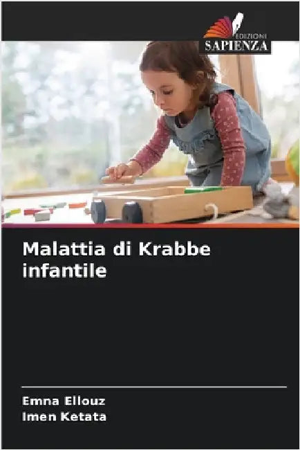 Malattia di Krabbe infantile by Ellouz, Emna