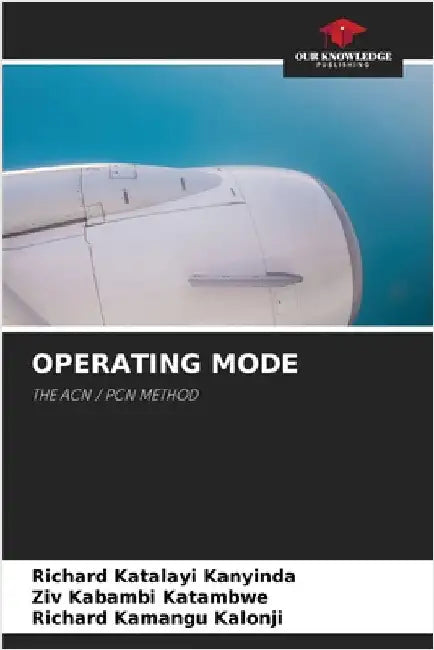 Operating Mode by Richard Katalayi Kanyinda