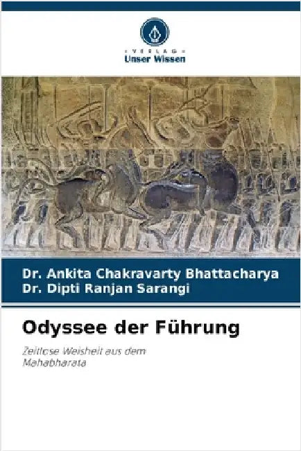 Odyssee der Führung by Bhattacharya, Ankita Chakravarty