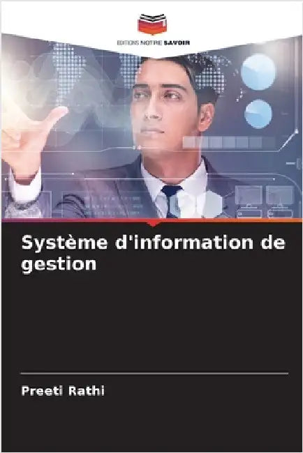 Système d'information de gestion by Preeti Rathi