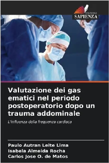 Valutazione dei gas ematici nel periodo postoperatorio dopo un trauma addominale by Paulo Autran Leite Lima
