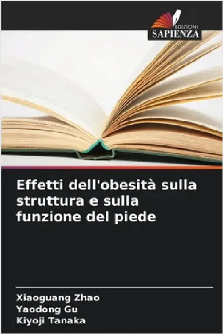 Effetti dell'obesità sulla struttura e sulla funzione del piede by Zhao, Xiaoguang