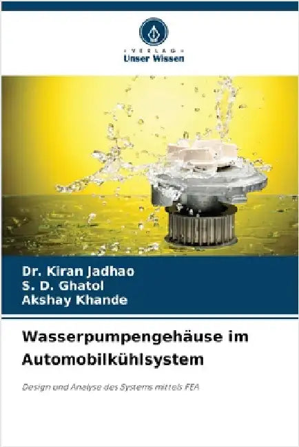 Wasserpumpengehäuse im Automobilkühlsystem by Jadhao, Kiran