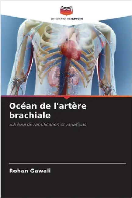 Océan de l'artère brachiale by Gawali, Rohan