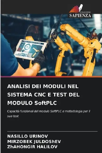 ANALISI DEI MODULI NEL SISTEMA CNC E TEST DEL MODULO SoftPLC by Nasillo Urinov, Mirzobek Juldoshev, Zhahongir Halilov