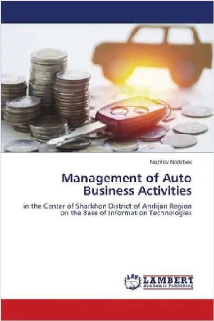 Management of Auto Business Activities by Nodirbek, Nazirov