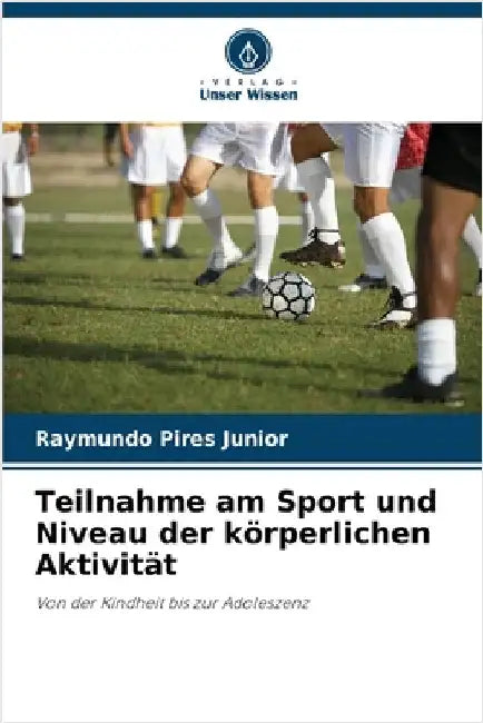 Teilnahme am Sport und Niveau der körperlichen Aktivität by Pires Junior, Raymundo