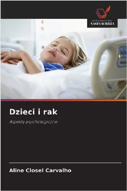 Dzieci i rak by Closel Carvalho, Aline