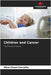 Children and Cancer by Closel Carvalho, Aline