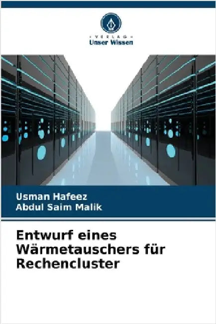 Entwurf eines Wärmetauschers für Rechencluster by Hafeez, Usman