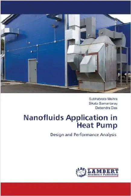 Nanofluids Application in Heat Pump by Subhabrata Mishra