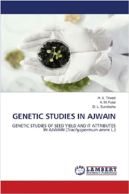 Genetic Studies in Ajwain by Trivedi, H. A.