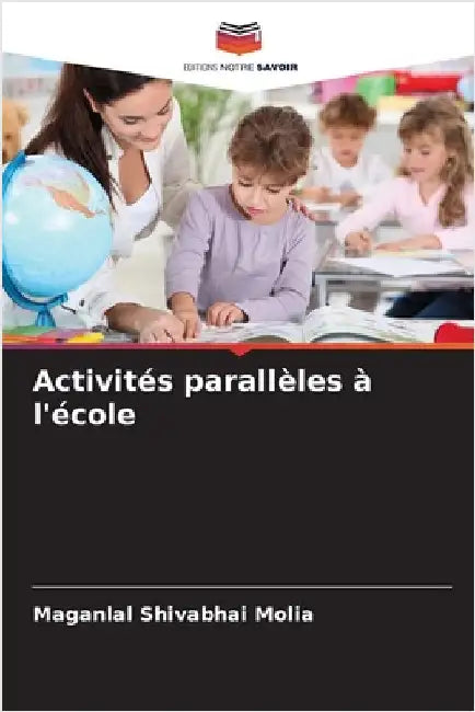 Activités parallèles à l'école by Molia, Maganlal Shivabhai
