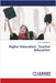 Higher Education: Teacher Education by Kavyakishore, P. B.