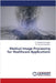 Medical Image Processing for Healthcare Applications by Arumugam, Shankar