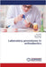 Laboratory procedures in orthodontics by Patel, Anuj