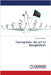 Corruption: An art in Bangladesh by MD Kamrul Hasan