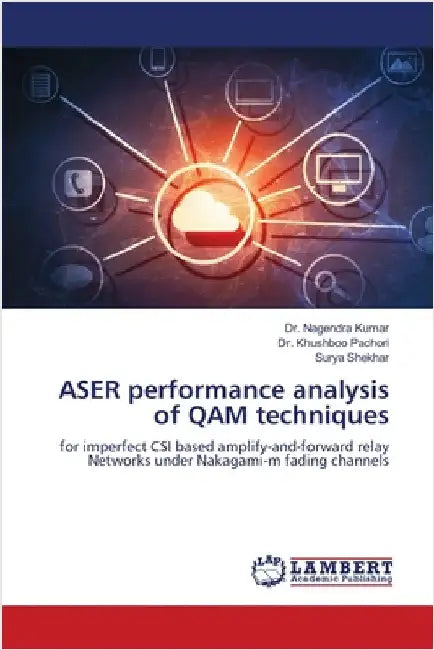 ASER performance analysis of QAM techniques by Kumar, Nagendra