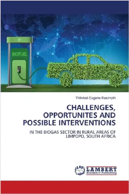 Challenges, Opportunites and Possible Interventions by Eugene Rasimphi, Thilivhali