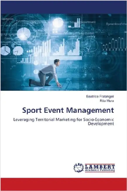 Sport Event Management by Fratangeli, Beatrice