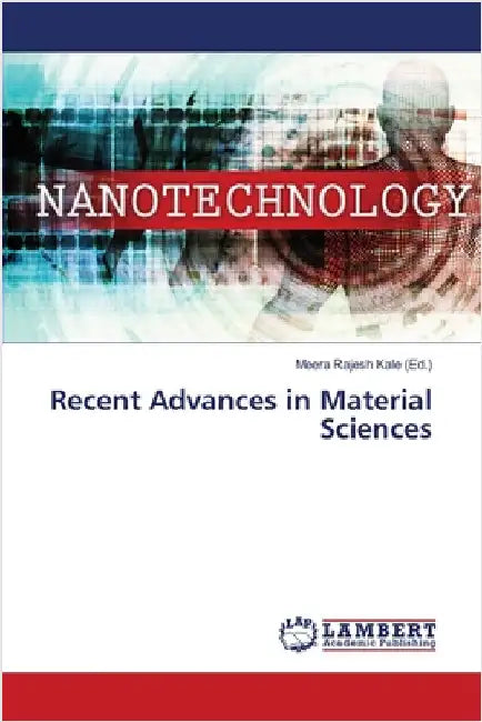Recent Advances in Material Sciences by Kale (Ed )., Meera Rajesh