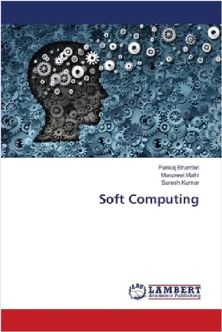 Soft Computing by Pankaj Bhambri