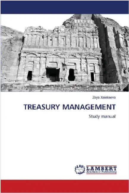 Treasury Management by Xalekeeva, Zoya