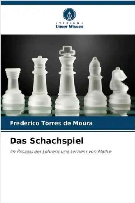 Das Schachspiel by Moura, Frederico Torres de