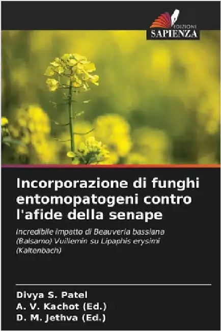 Incorporazione di funghi entomopatogeni contro l'afide della senape by Divya S. Patel