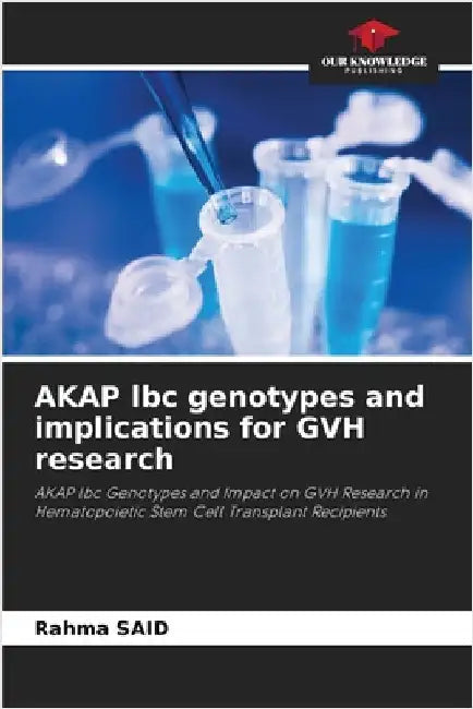 AKAP lbc genotypes and implications for GVH research by Said, Rahma