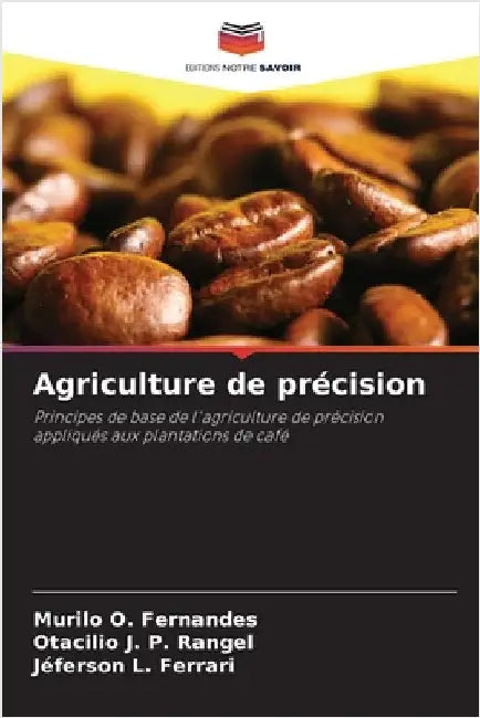 Agriculture de précision by O. Fernandes, Murilo