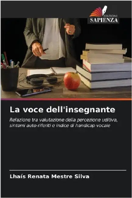 La voce dell'insegnante by Mestre Silva, Lhaís Renata