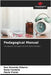 Pedagogical Manual by Almeida Ribeiro, Ana
