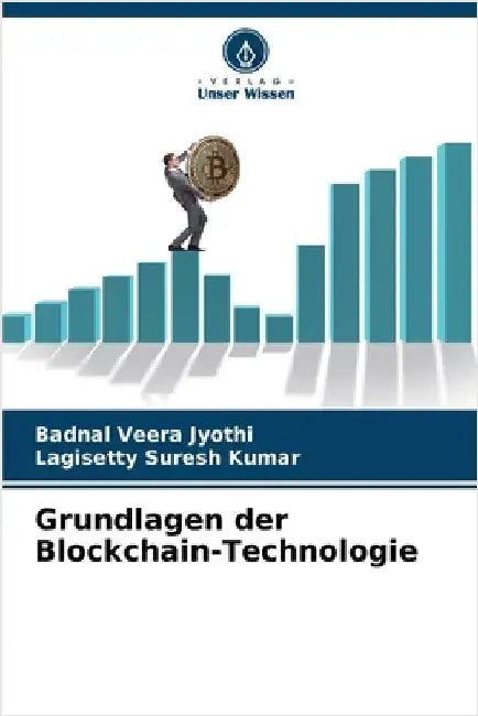 Grundlagen der Blockchain-Technologie by Veera Jyothi, Badnal