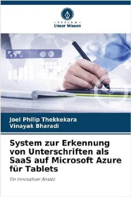 System zur Erkennung von Unterschriften als SaaS auf Microsoft Azure für Tablets by Joel Philip Thekkekara