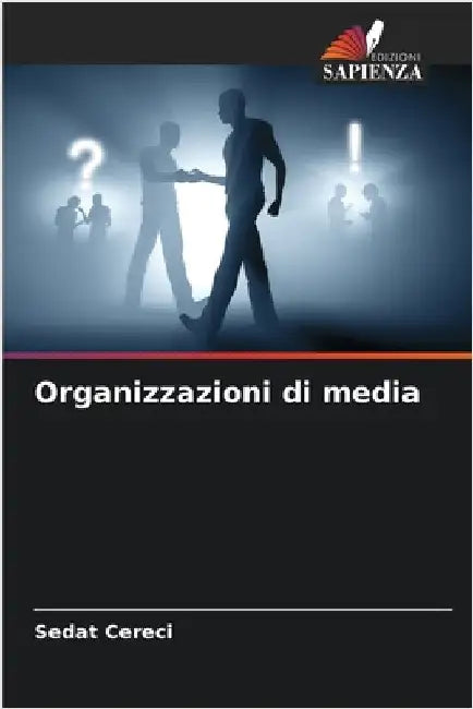 Organizzazioni di media by Cereci, Sedat