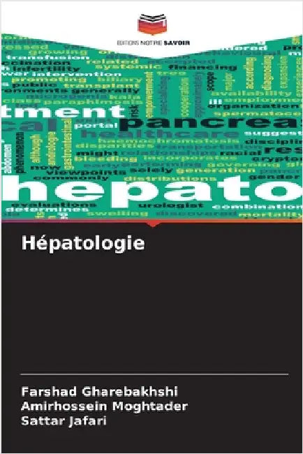 Hépatologie by Gharebakhshi, Farshad